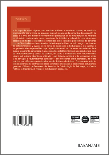 La predicción del riesgo y el riesgo de la predicción en los sistemas penitenciarios