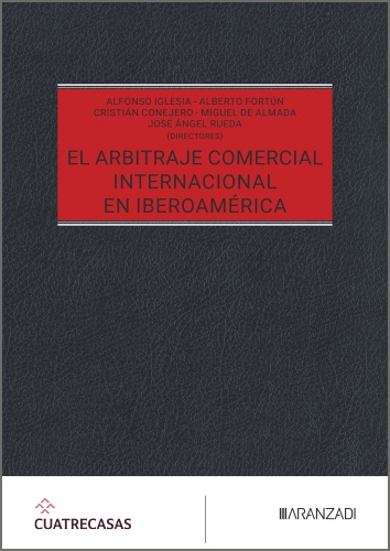 El arbitraje comercial internacional en Iberoamérica