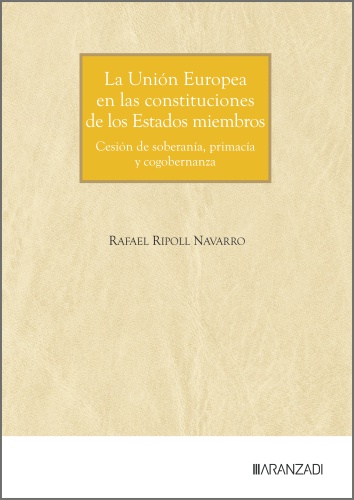 La Unión Europea en las Constituciones de los estados miembros