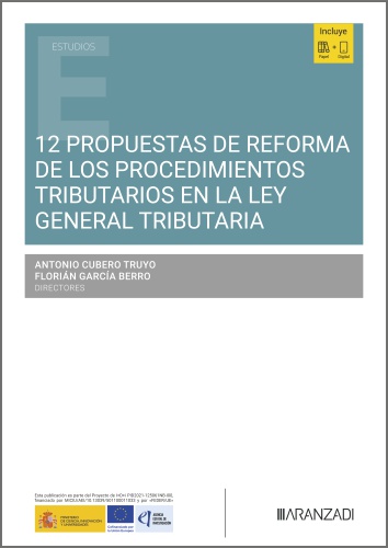 12 propuestas de reforma de los procedimientos tributarios en la Ley General Tributaria
