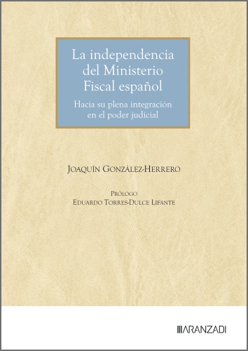 La independencia del Ministerio Fiscal español