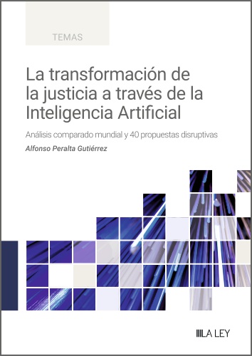 La transformación de la justicia a través de la Inteligencia Artificial